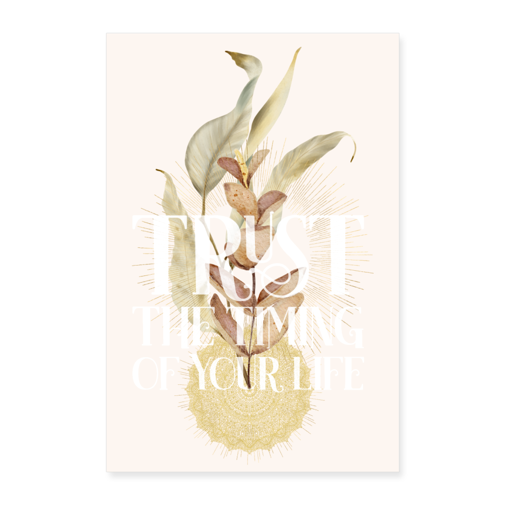 Trust the timing / Poster - weiß