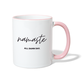 Namaste all damn day - Tasse - Weiß/Pink