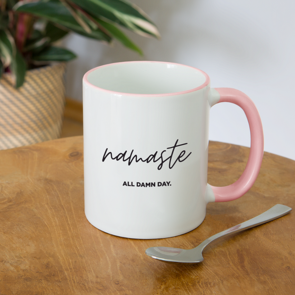 Namaste all damn day - Tasse - Weiß/Pink