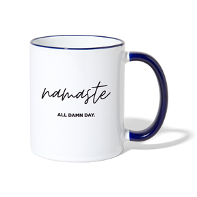 Namaste all damn day - Tasse - Weiß/Kobaltblau